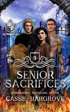 Senior Sacrifices by Cassie Hargrove