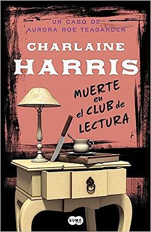 Muerte en el club de lectura by Charlaine Harris