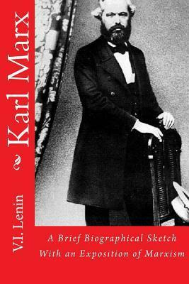 Karl Marx: A Brief Biographical Sketch With an Exposition of Marxism by Vladimir Lenin, Sankar Srinivasan, Leopard Books India