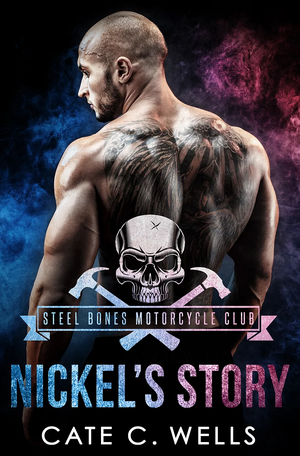 Nickel's Story by Cate C. Wells