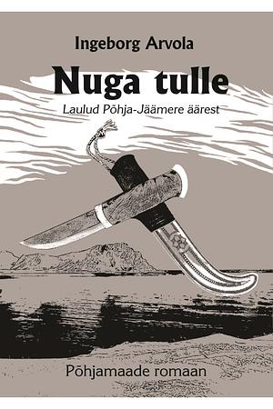 Nuga tulle by Ingeborg Arvola