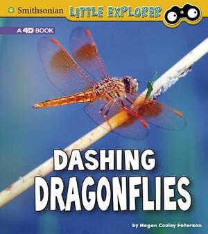 Dashing Dragonflies: A 4D Book by Megan Cooley Peterson