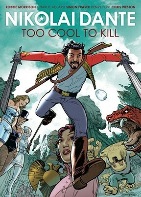 Too Cool to Kill by Robbie Morrison, Charlie Adlard