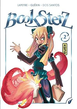 Booksterz Tome 2, Volume 2 by Rémi Guérin, Sylvain Dos Santos