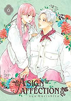 A Sign of Affection, Volume 6 by suu Morishita