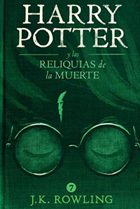 Harry Potter y las reliquias de la muerte by J.K. Rowling