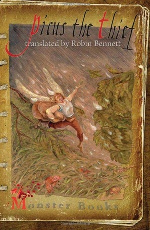 Small Vampires: Picus the Thief by Robin Bennett