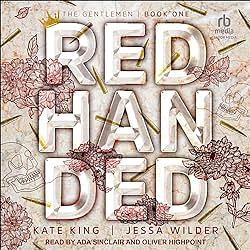 Red Handed by Kate King, Jessa Wilder