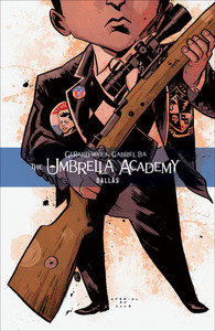 The Umbrella Academy, Vol. 2: Dallas by Gerard Way