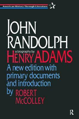 John Randolph by Guy B. Adams, Robert McColley