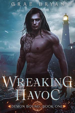 Wreaking Havoc by Grae Bryan