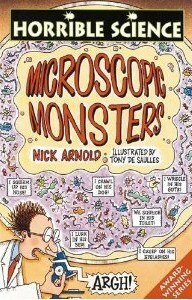 Microscopic Monsters by Nick Arnold