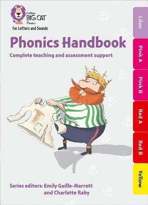 Collins Big Cat Phonics for Letters and Sounds - Phonics Handbook Lilac to Red: Full Support for Teaching Letters and Sounds by Collins Big Cat