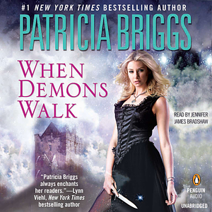 When Demons Walk by Patricia Briggs