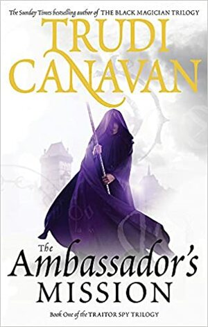 The Ambassador's Mission by Trudi Canavan