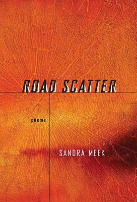 Road Scatter by Sandra Meek