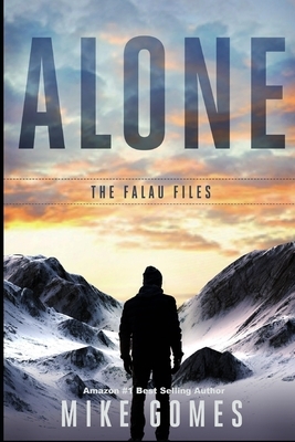 Alone: A Michael Falau novel by Mike Gomes