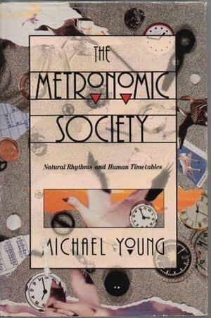 The Metronomic Society by Michael Young