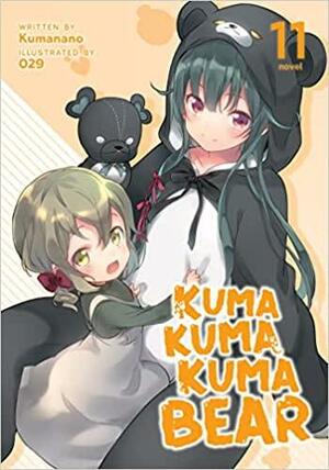 Kuma Kuma Kuma Bear (Light Novel) Vol. 11 by Kumanano, 29