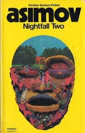 Nightfall Two by Isaac Asimov