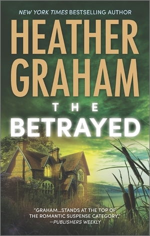 The Betrayed by Heather Graham