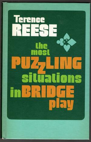 The Most Puzzling Situations in Bridge Play by Terence Reese