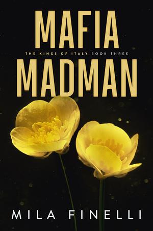 Mafia Madman: Special Edition by Mila Finelli