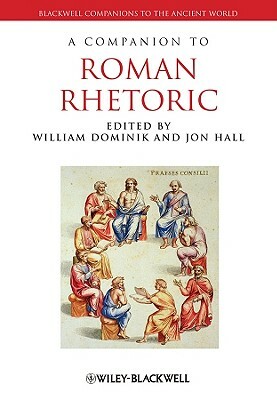 A Companion to Roman Rhetoric by 