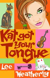 Kat Got Your Tongue by Lee Weatherly