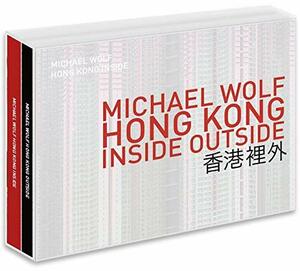 Michael Wolf Hong Kong Inside Outside by Michael Wolf