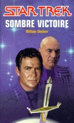 Sombre victoire by William Shatner
