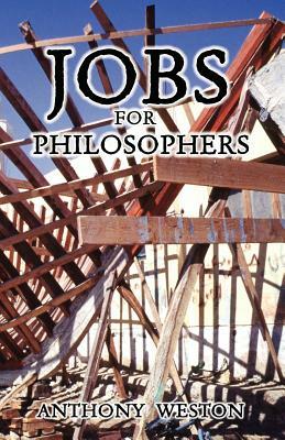 Jobs for Philosophers by Anthony Weston