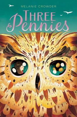 Three Pennies by Melanie Crowder