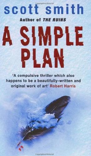 A Simple Plan by Scott Smith