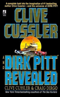 Clive Cussler and Dirk Pitt Revealed by Craig Dirgo, Clive Cussler