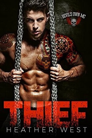 Thief (Devil's Own MC) by Heather West