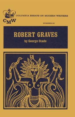 Robert Graves by George Stade