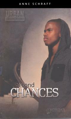 Second Chances by Anne E. Schraff