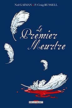 Le Premier Meurtre by Neil Gaiman