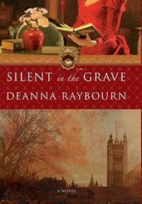 Silent in the Grave by Deanna Raybourn