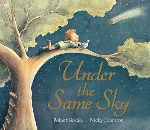 Under the Same Sky by Robert Vescio