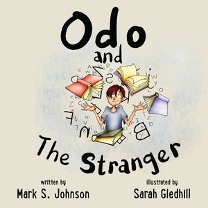 Odo and the Stranger by Mark Johnson