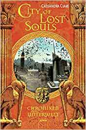 City of Lost Souls by Cassandra Clare