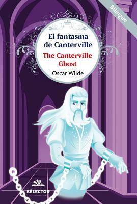 El Fantasma de Canterville. Bilingue by Oscar Wilde