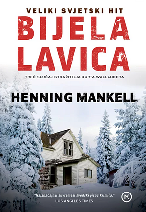 Bijela Lavica by Henning Mankell