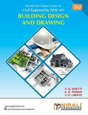 Building Design & Drawing by V. S. Limaye, A. D. Pawar, V. G. Shetti