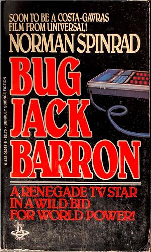 Bug Jack Barron by Norman Spinrad