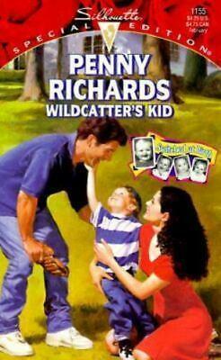 Wildcatter's Kid by Penny Richards