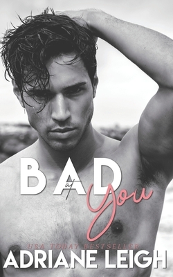 Bad at You by Adriane Leigh