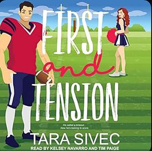 First and Tension by Tara Sivec